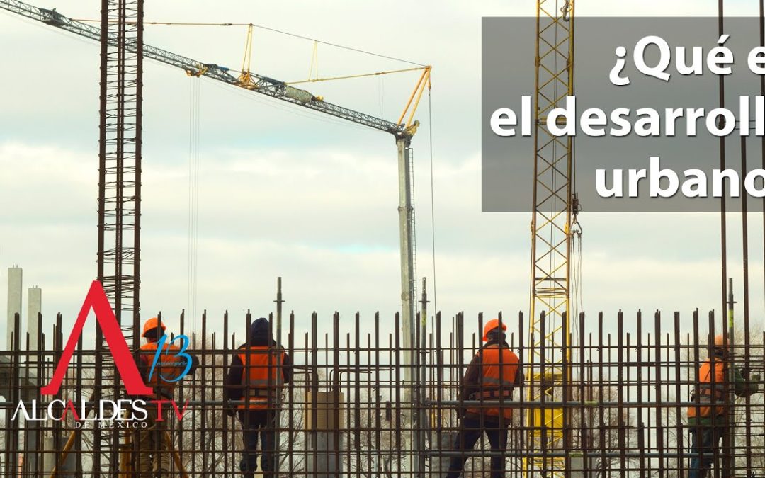 Desarrollo Urbano: Claves y Tendencias para Ciudades Sostenibles en 2023